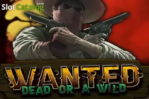 Wanted Dead or a Wild western slot
